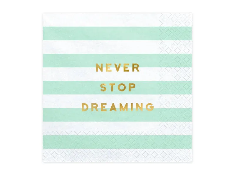 Servilletas de papel Never stop dreaming, menta, 33x33 cm, 20 uds.